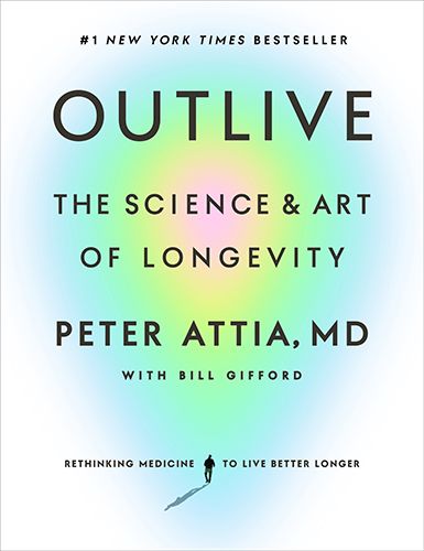 Cover of Outlive: The Science and Art of Longevity